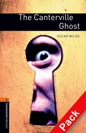 OXFORD BOOKWORMS 2. THE CANTERVILLE GHOST AUDIO CD PACK