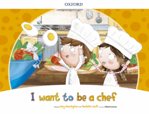 I WANT TO BE A CHEF STORYBOOK PK
