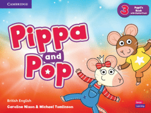 PIPPA AND POP LEVEL 3 PUPIL'S BOOK WITH DIGITAL PACK BRITISH ENGL