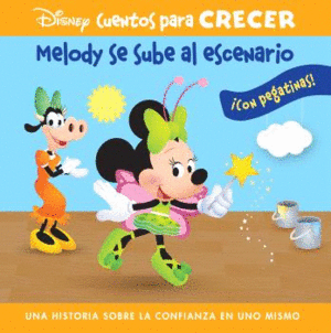 MELODY SE SUBE AL ESCENARIO. UNA HISTORIA SOBRE LA
