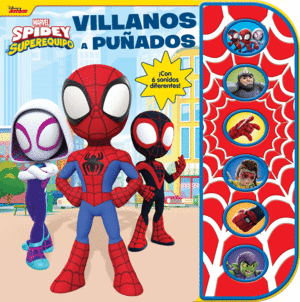 VILLANOS A PUÑADOS. SPIDEY Y SU SUPEREQUIPO