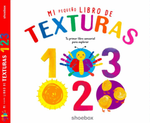 MI PEQUEÑO LIBRO DE TEXTURAS 1 2 3
