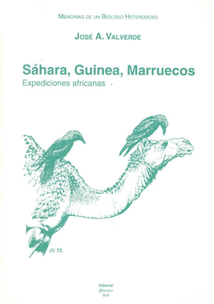 MEMORIAS DE UN BIOLOGO HETERODOXO VOL.III SAHARA G