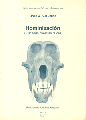 MEMORIAS DE UN BIOLOGO HETERODOXO. TOMO V. HOMINIZ