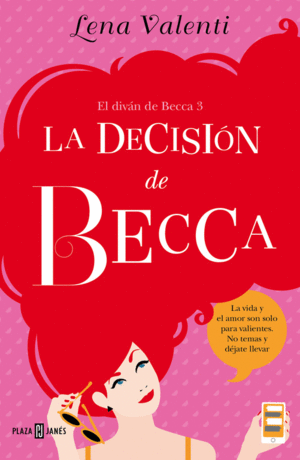 LA DECISION DE BECCA *** PLAZA & JANES **