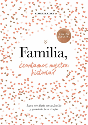 FAMILIA, ¿CONTAMOS NUESTRA HISTORIA? (¿ME CUENTAS TU HISTORIA?)