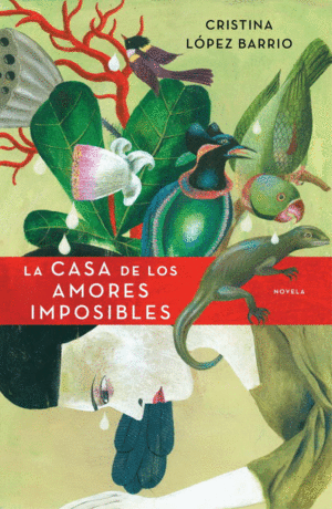 CASA DE LOS AMORES IMPORSIBLES