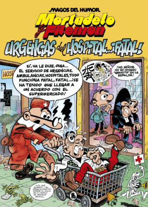 MORTADELO Y FILEMON URGENCIAS DEL HOSPITAL FATAL