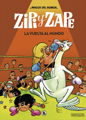 ZIPI Y ZAPE LA VUELTA AL MUNDO - MAGOS DEL HUMOR 1