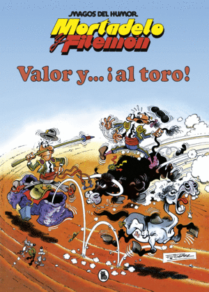 VALOR Y AL TORO MAGOS DEL HUMOR 5