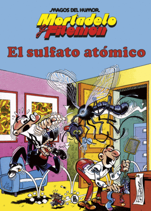 MORTADELO Y FILEMON EL SULFATO ATOMICO MAGOS DEL H
