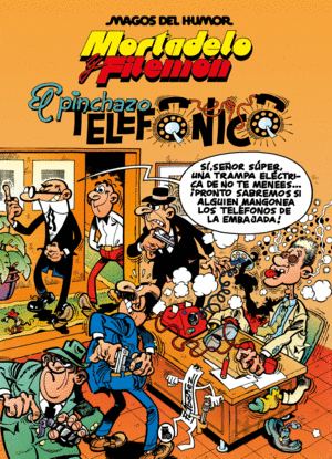 MORTADELO Y FILEMON EL PINCHAZO TELEFONICO MAGOS D