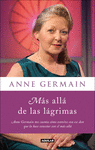 MÁS ALLÁ DE LAS LÁGRIMAS (BEYOND TEARS)