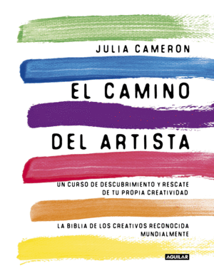 EL CAMINO DEL ARTISTA (THE ARTIST'S WAY)