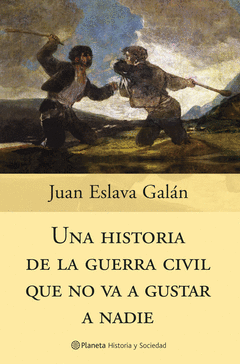 UAN HISTORIA DE LA GUERRA CIVIL QU NO VA GUSTAR A NADIE