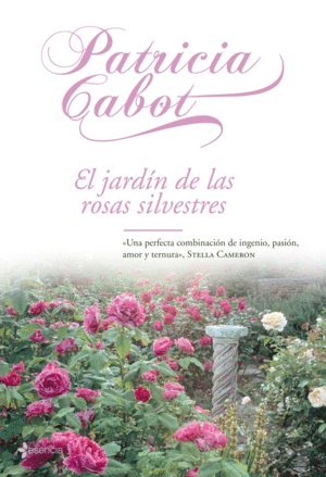 JARDIN DE LAS ROSAS SILVESTRES, EL