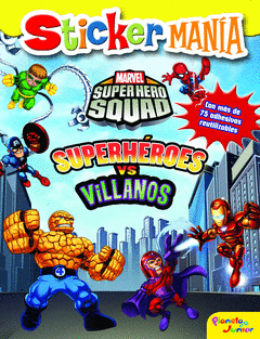 SUPER HERO SQUAD. SUPERHÉROES VS. VILLANOS
