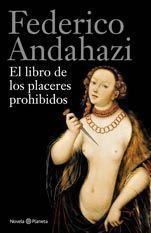LIBRO DE LOS PLACERES PROHIBIDOS, EL