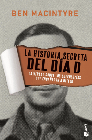 LA HISTORIA SECRETA DEL DIA D