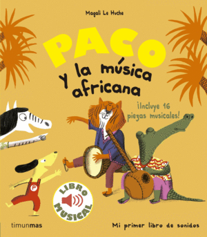 PACO Y LA MUSICA AFRICANA LIBRO MUSICAL