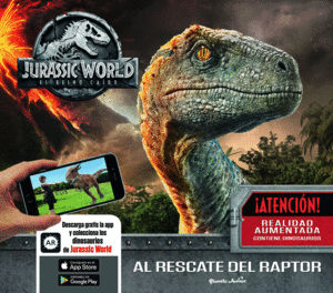 JURASSIC WORLD. EL REINO CAÍDO. AL RESCATE DEL RAPTOR