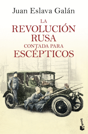 LA REVOLUCIÓN RUSA CONTADA PARA ESCPTICOS
