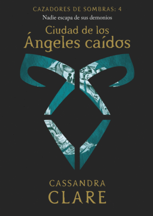 CAZADORES DE SOMBRAS 4 CIUDAD DE LOS ANGELES CAIDO