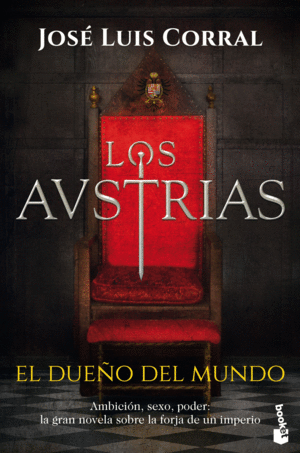 LOS AUSTRIAS. EL DUEÃ±O DEL MUNDO