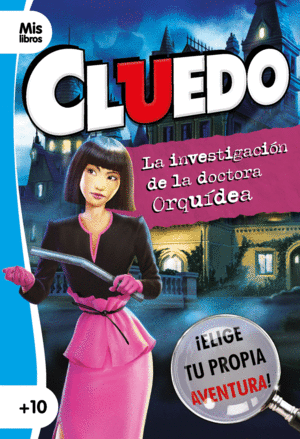 CLUEDO. LA INVESTIGACION DE LA DOCTORA ORQUIDEA. N