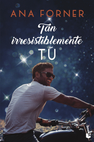 TAN IRRESISTIBLEMENTE TU