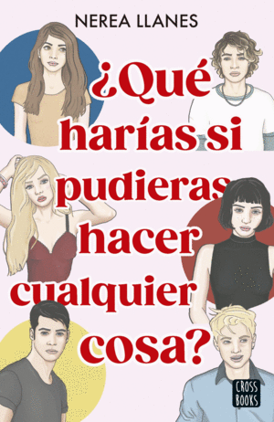 ¿QUE HARIAS SI PUDIERAS HACER CUALQUIER COSA?