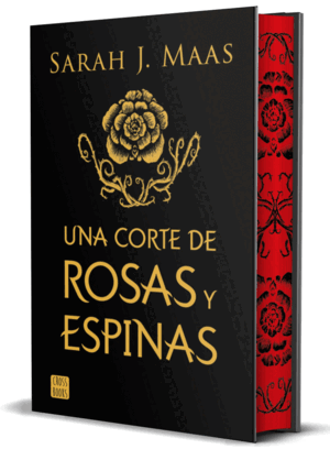 UNA CORTE DE ROSAS Y ESPINAS