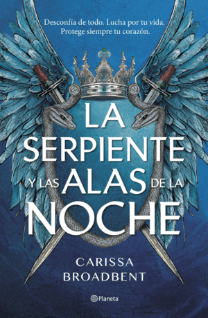 SERPIENTE Y LAS ALAS DE LA NOCHE, LA (EDICIÓN DELUXE)
