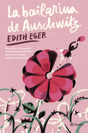 LA BAILARINA DE AUSCHWITZ (EDICION YOUNG ADULT)