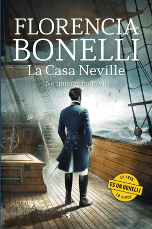 LA CASA NEVILLE.NO QUIERAS NADA VIL
