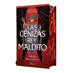 LAS CENIZAS Y EL REY MALDITO