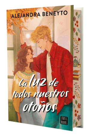 LA LUZ DE TODOS NUESTROS OTOÑOS