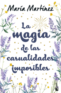 LA MAGIA DE LAS CASUALIDADES IMPOSIBLES