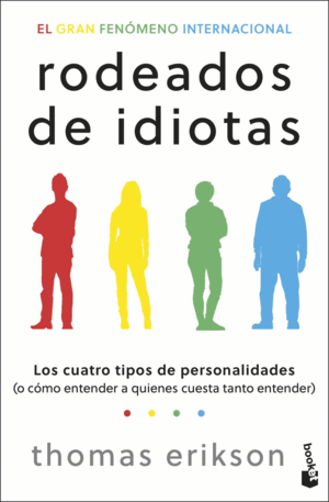 RODEADOS DE IDIOTAS