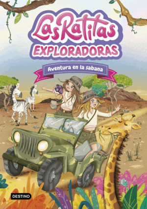 LAS RATITAS 16. EXPLORADORAS. AVENTURA EN LA SABANA
