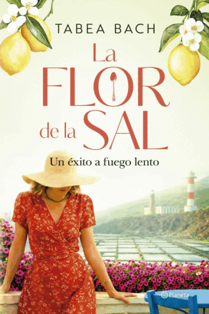 LA FLOR DE LA SAL UN EXITO A FUEGO LENTO