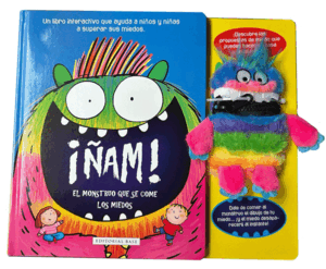 ÑAM! EL MONSTRUO QUE SE COME LOS MIEDOS