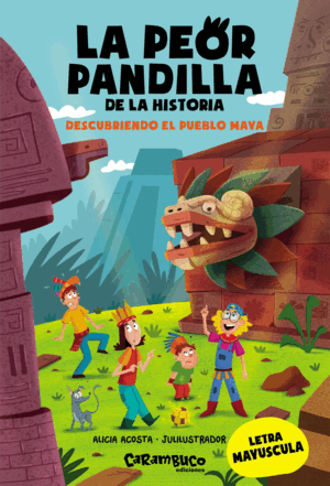 PEOR PANDILLA DE LA HISTORIA, LA