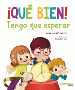 ÍQUÉ BIEN! TENGO QUE ESPERAR