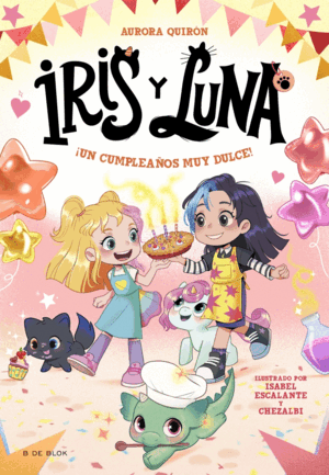 IRIS Y LUNA: CUIDADORAS DE CACHORRITOS MAGICOS 3 - UN CUMPLEAÑOS MUY DULCE!