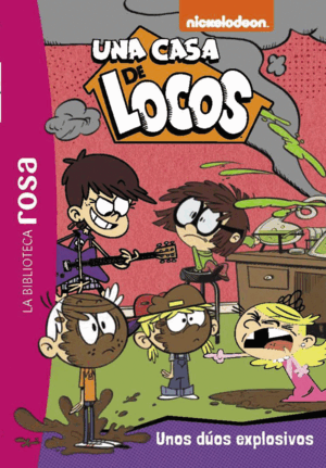 BIBLIOTECA ROSA, LA. UNA CASA DE LOCOS, 11. UNOS DUOS EXPLOSIVOS...