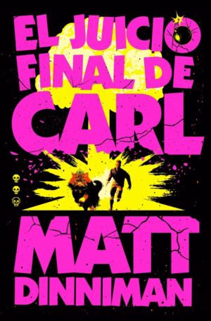EL JUICIO FINAL DE CARL CARL EL MAZMORRERO 2