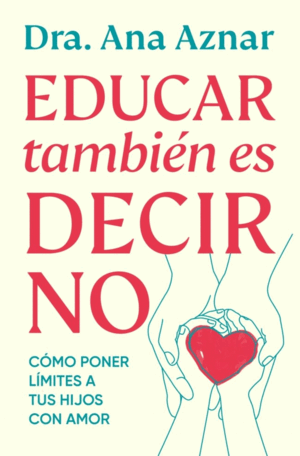 EDUCAR TAMBIEN ES DECIR NO