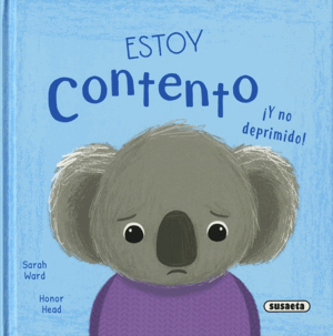 ESTOY CONTENTO ¡Y NO DEPRIMIDO!