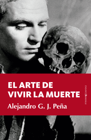 EL ARTE DE VIVIR LA MUERTE
